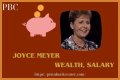 
How Much Money Does Joyce Meyer Make? Latest Income Salary
