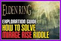 How to complete the Mirage Riddle in Elden Ring