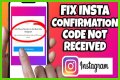 How To Fix Instagram Confirmation Code Not Working? - SarkariResult