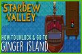 How to get to Ginger Island in Stardew Valley - Repairing Willy's boat